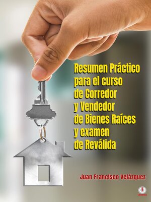 cover image of Resumen Práctico para el curso de Corredor y Vendedor de Bienes Raíces y examen de Reválida